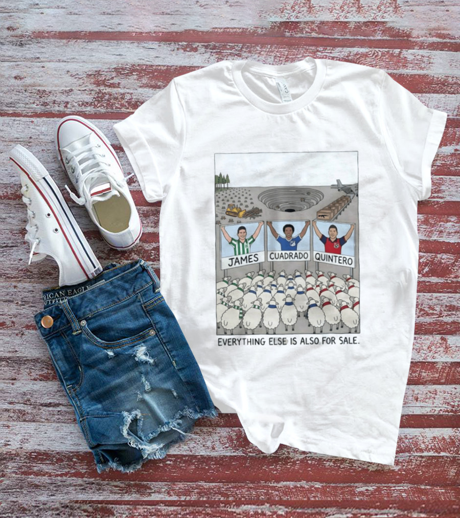 James Cuadrado Quintero Sheep Crowd Everything Else Is Also For Sale T-Shirt