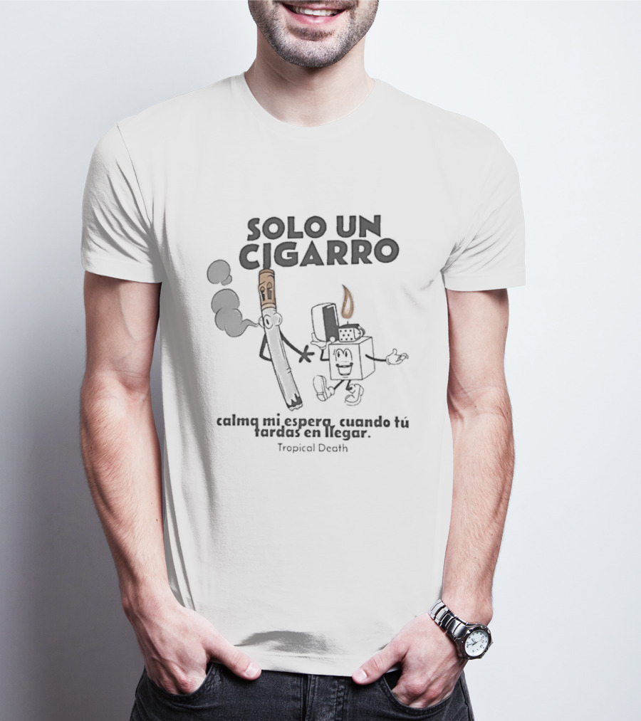 Solo Un Cigarro Calma Mi Espera Humorístico Personajes Ilustrativos T-Shirt