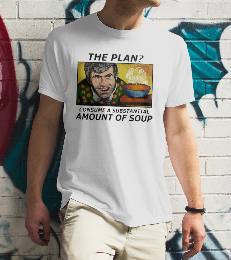 The Plan Consume A Substantial Amount Of Soup Retro Style Comic T-Shirt