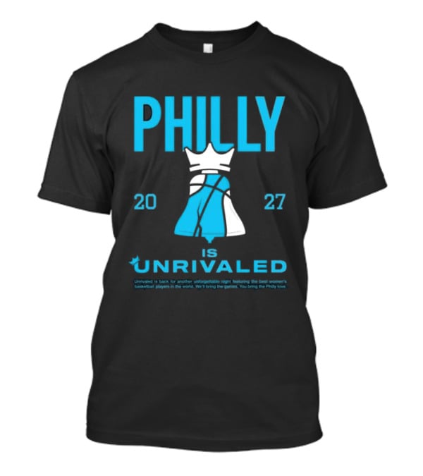 Philly Unrivaled 2027 Basketball Shop Season 3 Bus Tour Philadelphia T-Shirt