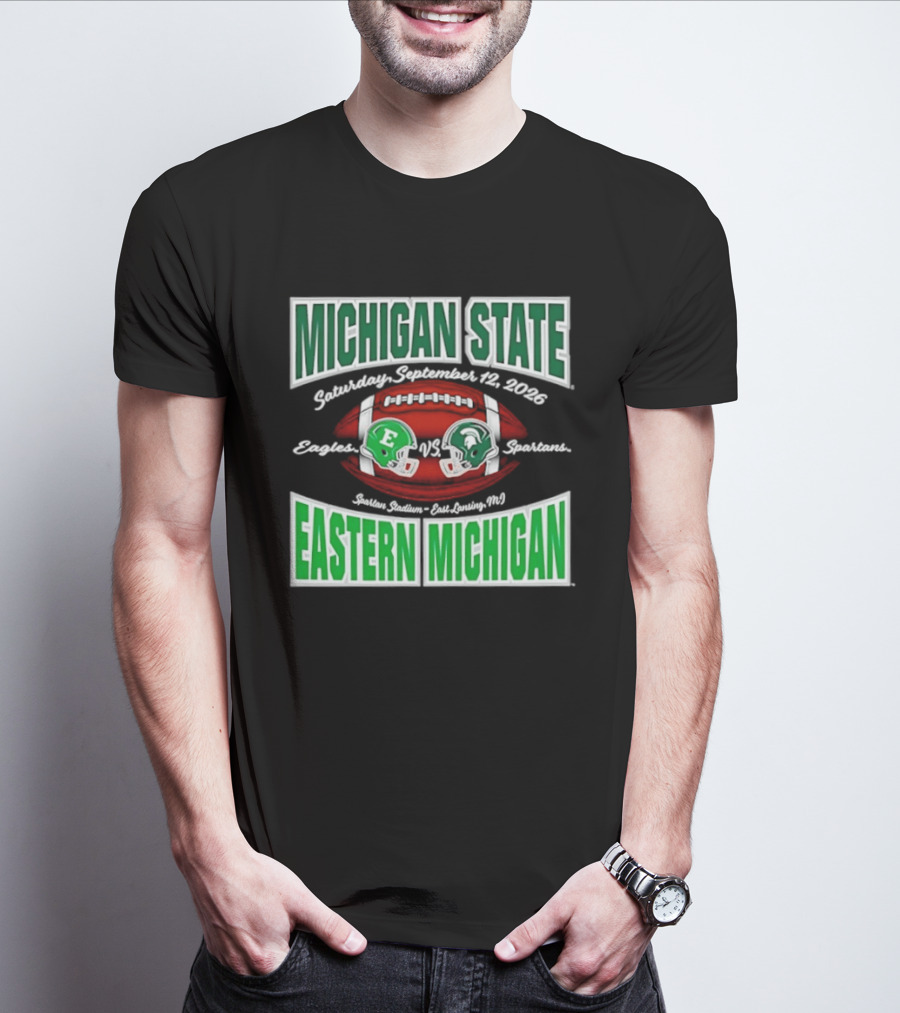 Michigan State Spartans Vs Eastern Michigan Football Game September 12 2026 T-Shirt