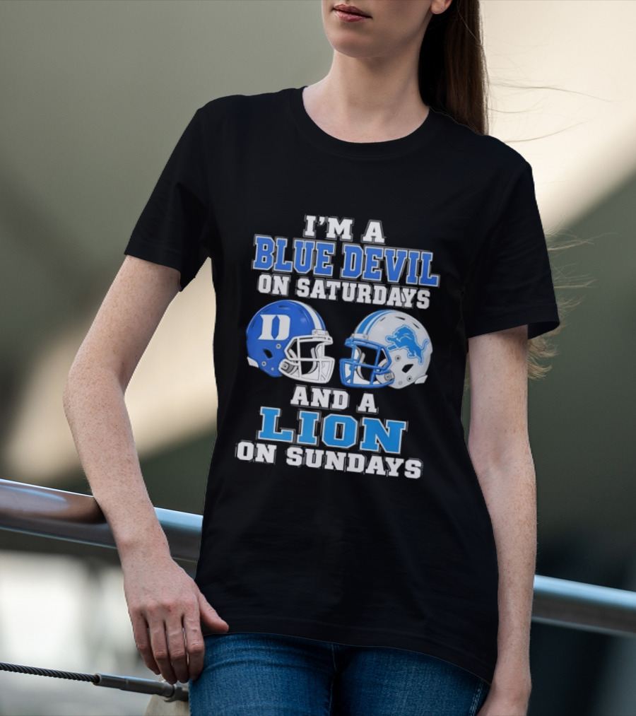 I'm A Blue Devil On Saturdays And A Lion On Sundays Helmets T-Shirt