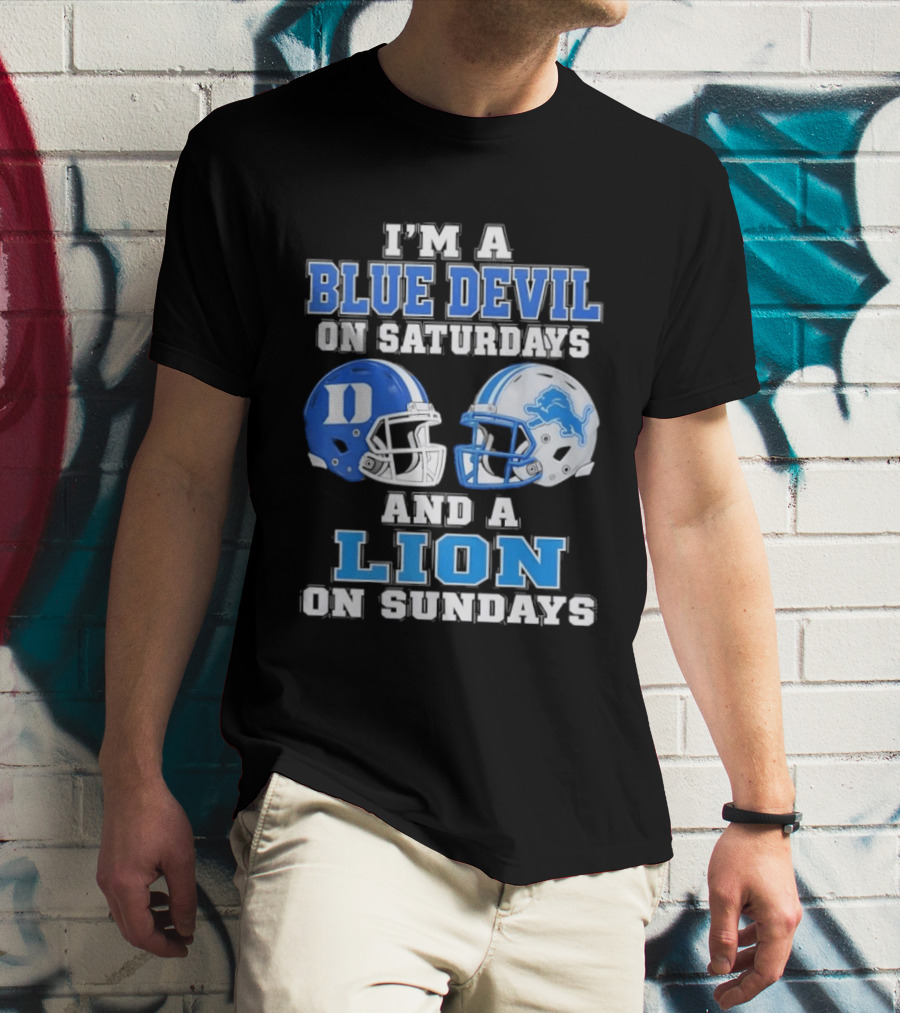 I'm A Blue Devil On Saturdays And A Lion On Sundays Helmets T-Shirt