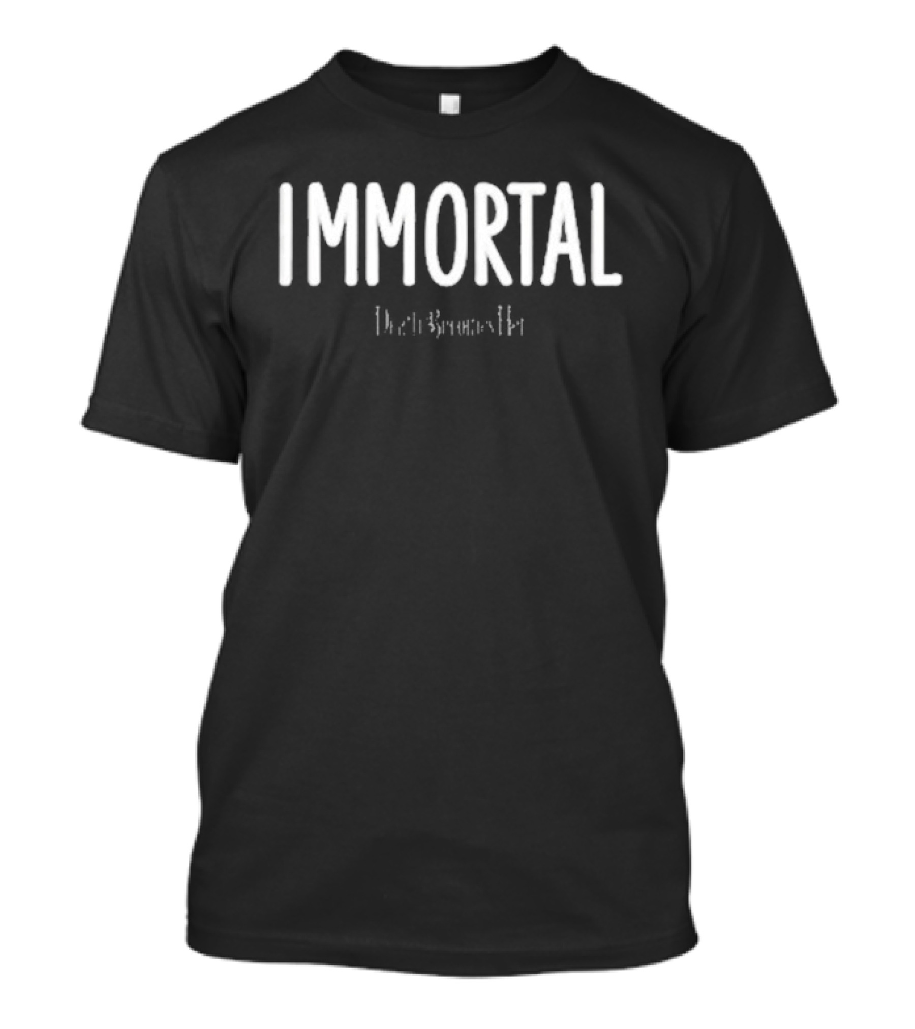 Immortal Death Becomes Her T-Shirt