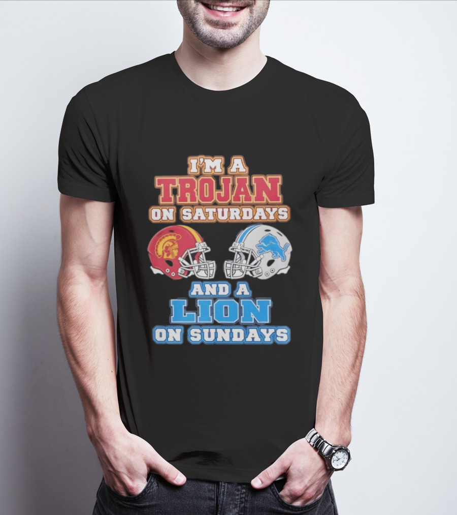 USC Trojan On Saturdays And Detroit Lion On Sundays Football Fan Gear T-Shirt