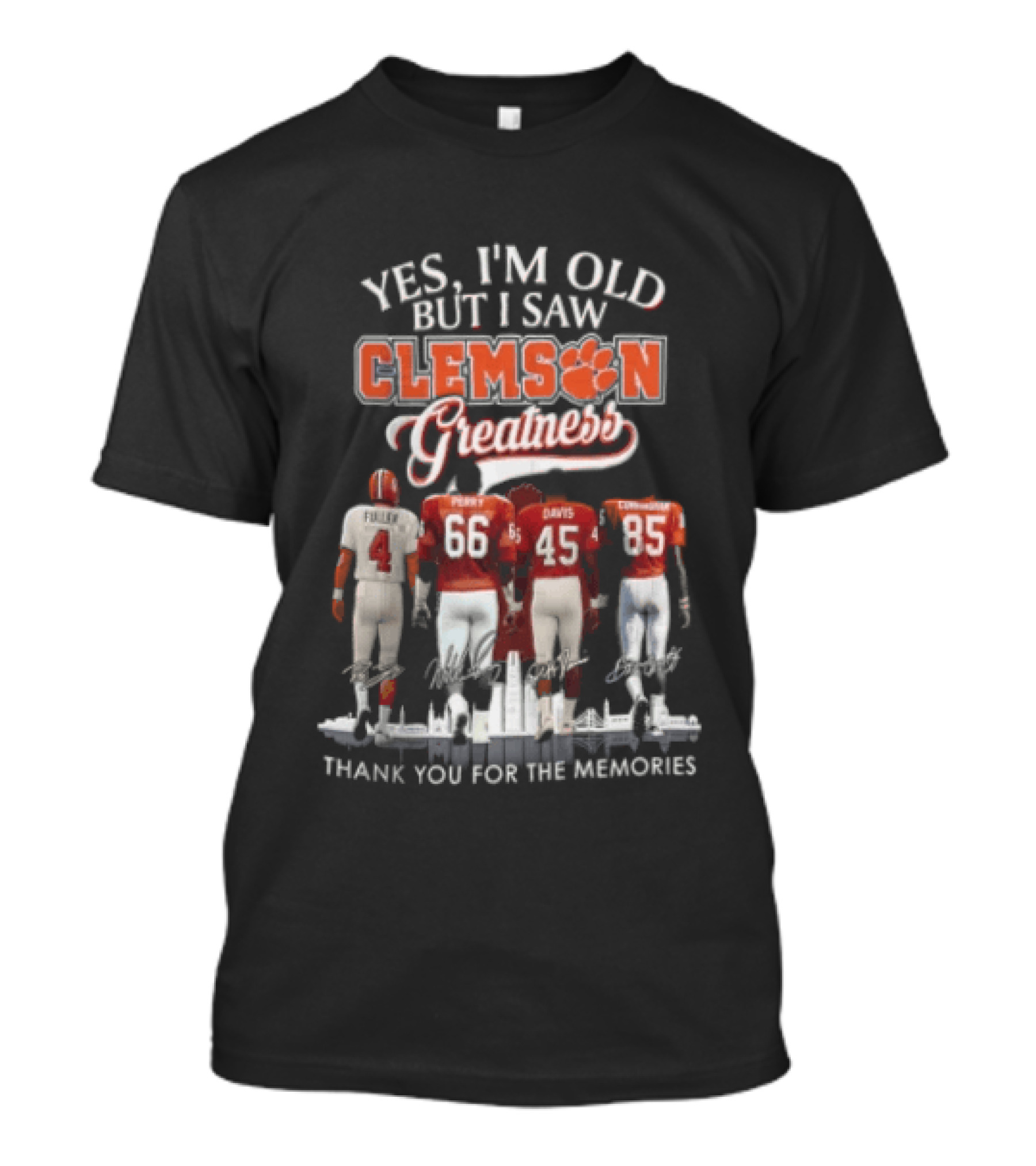 Yes I'm Old But I Saw Clemson Greatness Thank You For The Memories Perry Davis Conner T-Shirt