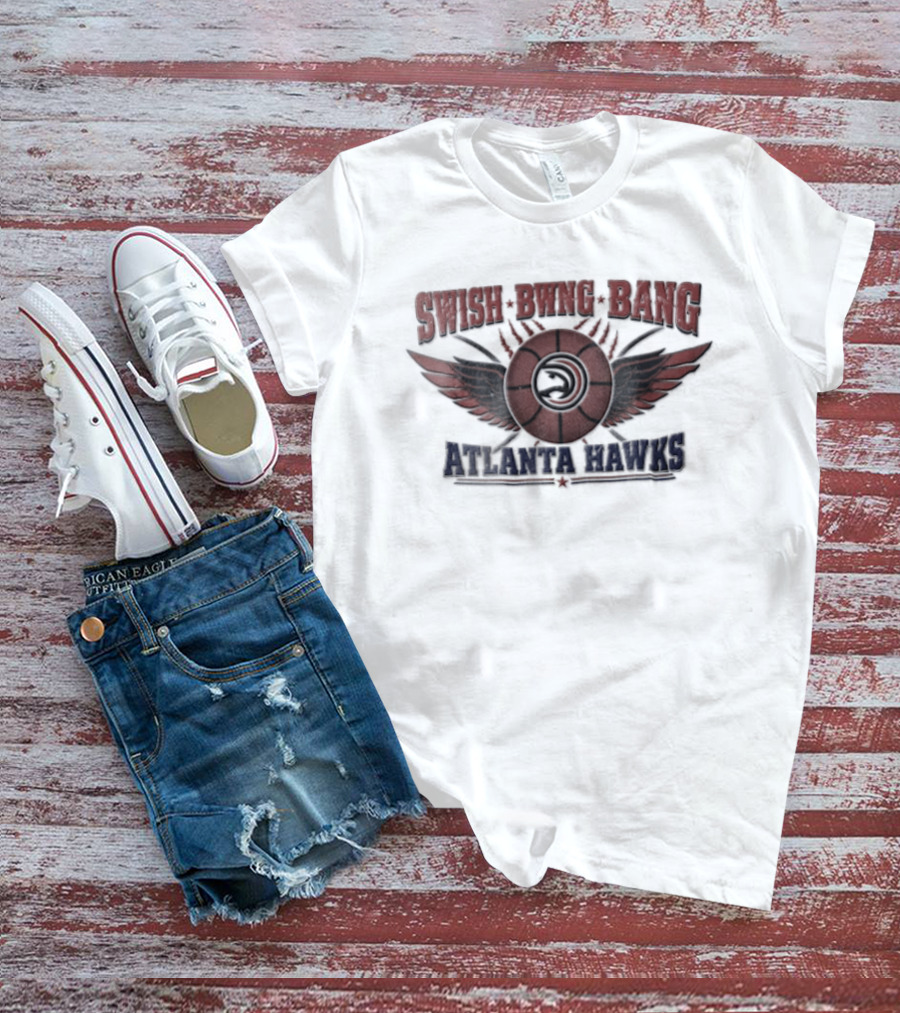 Atlanta Hawks Swish Bwng Bang Distressed Winged Basketball T-Shirt