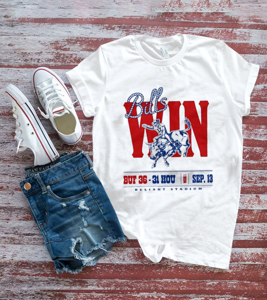 Bills Win Buffalo Vs Houston Cowboy Rodeo Reliant Stadium Sep 13 T-Shirt