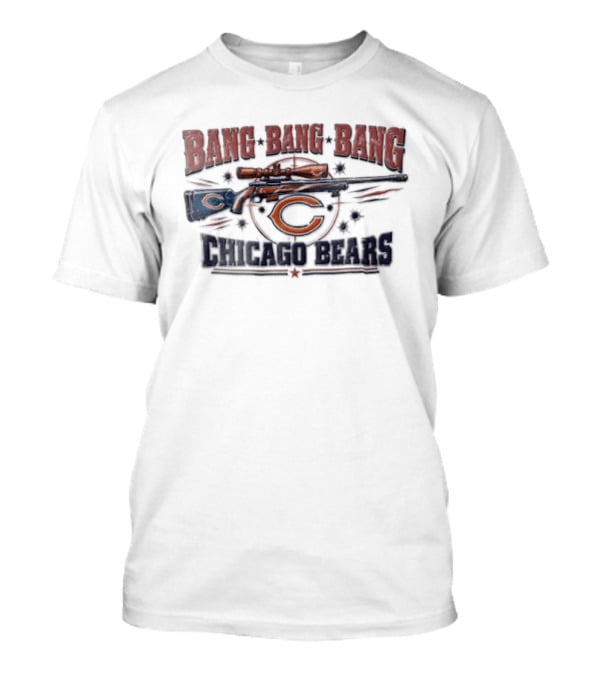 Chicago Bears Bang Bang Bang Sniper Rifle Target Scope Bullet Holes T-Shirt