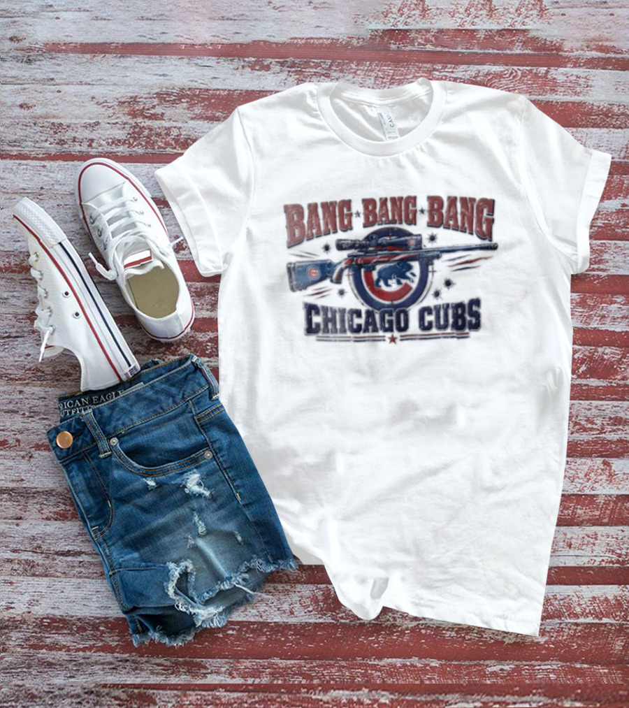 Bang Bang Bang Chicago Cubs Sniper Rifle Bullet Holes T-Shirt