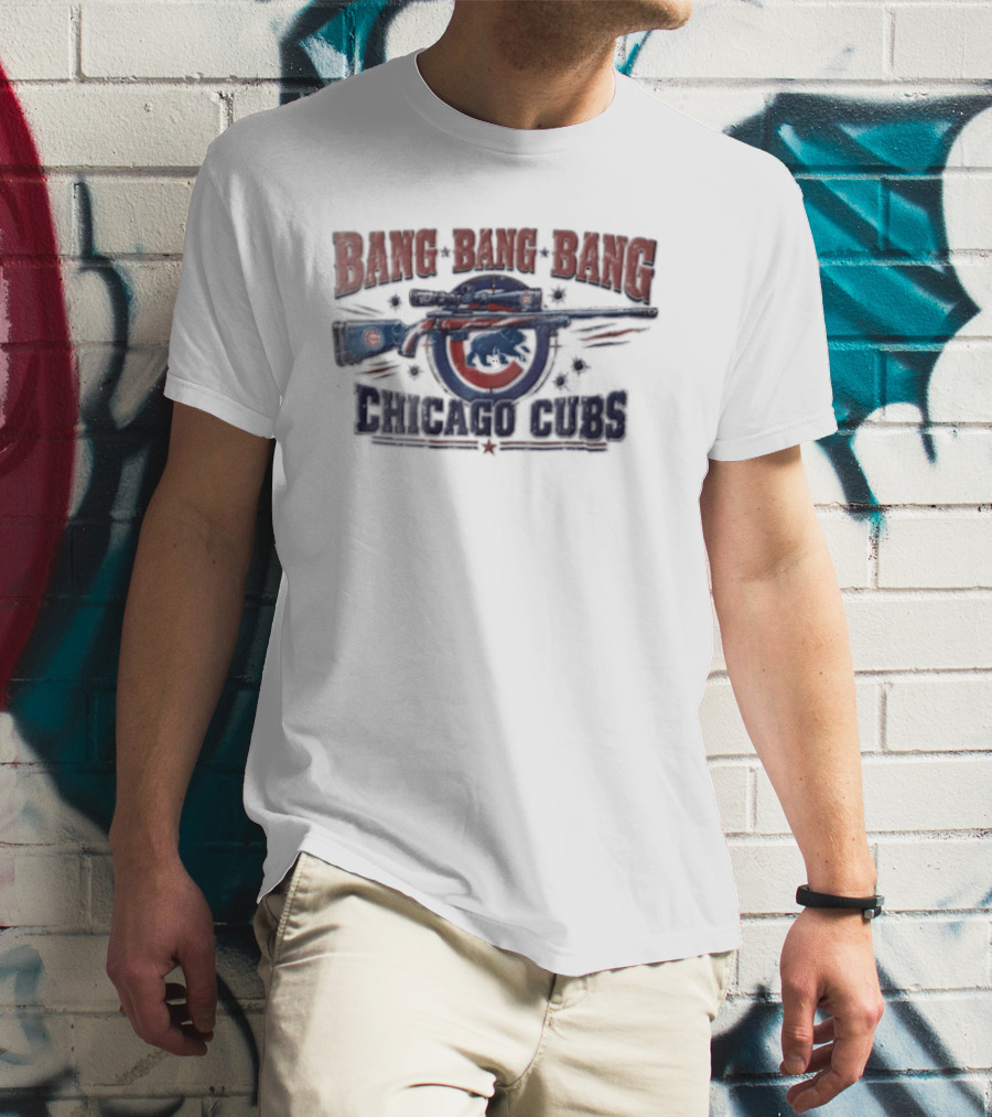 Bang Bang Bang Chicago Cubs Sniper Rifle Bullet Holes T-Shirt