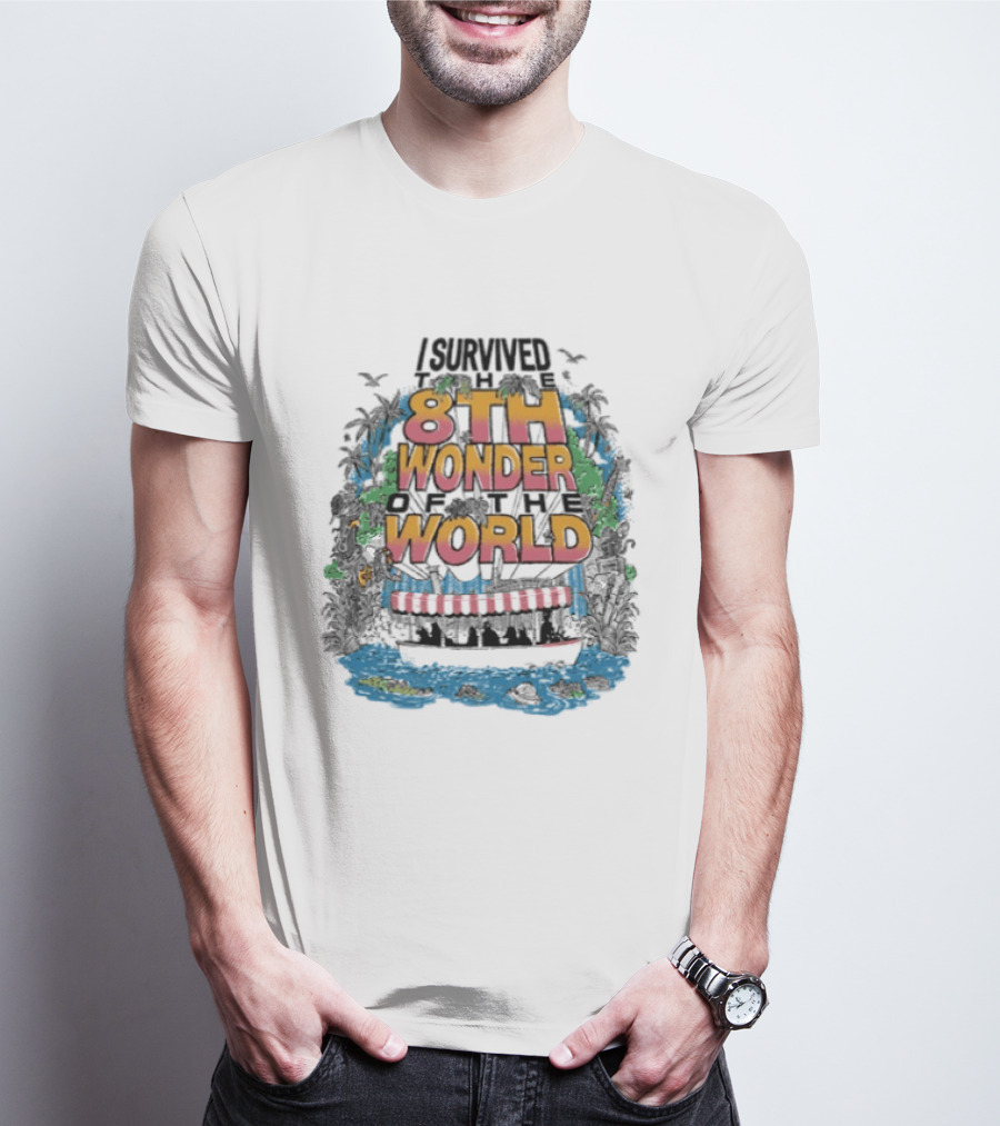 I Survived 8th Wonder Of The World Backside Of Water Adventure T-Shirt