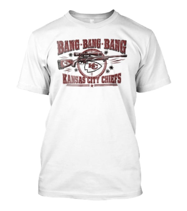 Kansas City Chiefs Bang Bang Bang Sniper Rifle Bullet Holes T-Shirt
