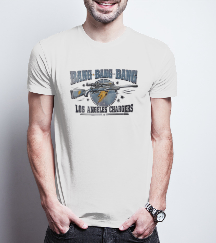 Bang Bang Bang Los Angeles Chargers Sniper Rifle Bullet Holes T-Shirt