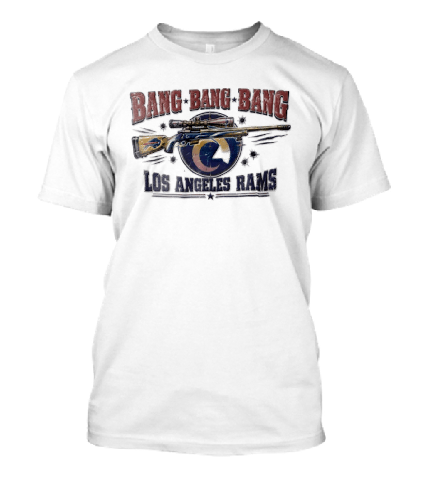 Bang Bang Bang Los Angeles Rams Sniper Rifle Buffalo Bills Bullet Holes T-Shirt