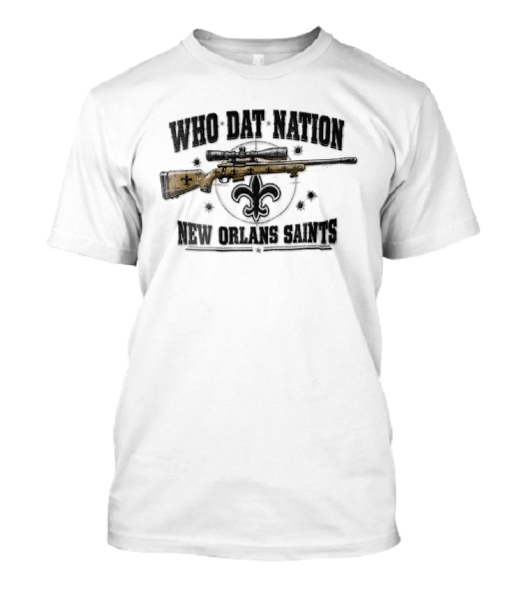 Who Dat Nation Sniper Rifle Fleur De Lis Bullet Holes New Orleans Saints Distressed T-Shirt