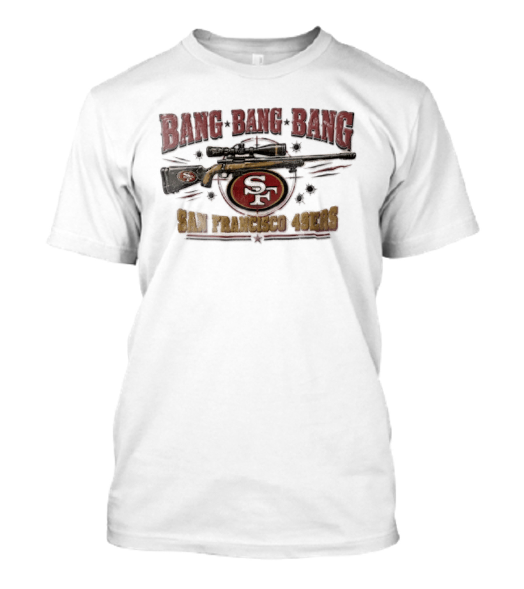 San Francisco 49ers Sniper Rifle Bang Bullet Holes SF T-Shirt