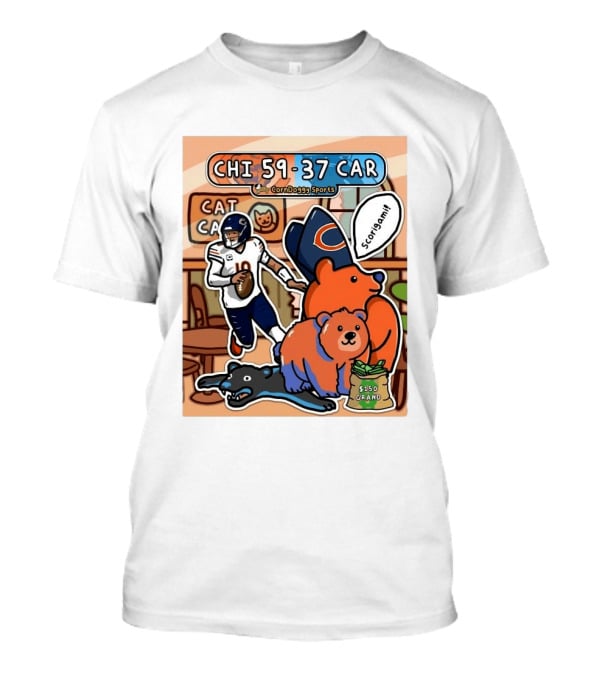 CHI 59 37 CAR CornDoggy Sports Chicago Bears Vs Carolina Panthers Scorigami Cat Café $150 Grand T-Shirt