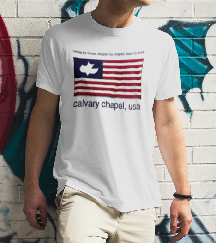 Verse By Verse Chapter By Chapter Book By Book Calvary Chapel USA Flag T-Shirt