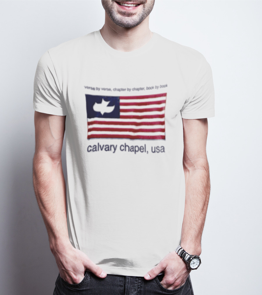 Verse By Verse Chapter By Chapter Book By Book Calvary Chapel USA Flag T-Shirt