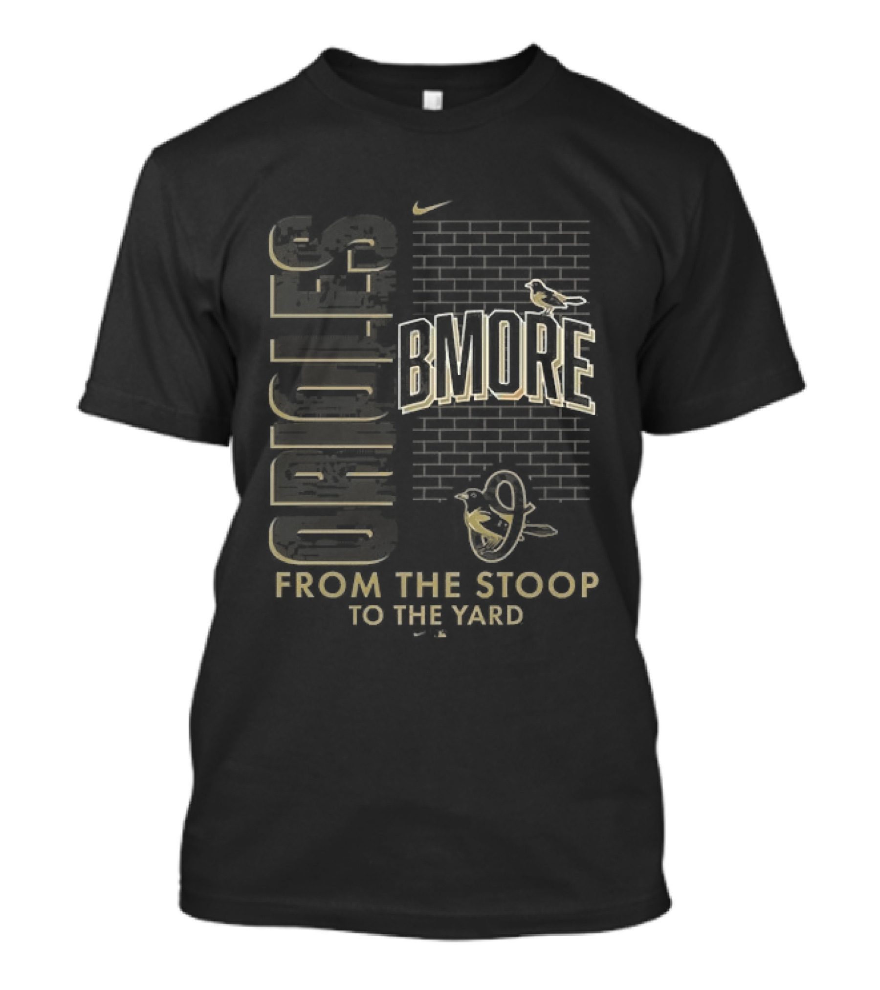 Baltimore Orioles From The Stoop To The Yard Bird Logo Baltimore T-Shirt