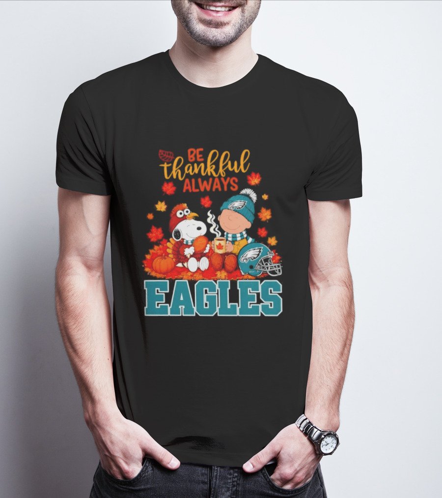 Be Thankful Always Snoopy And Charlie Brown With Eagles T-Shirt