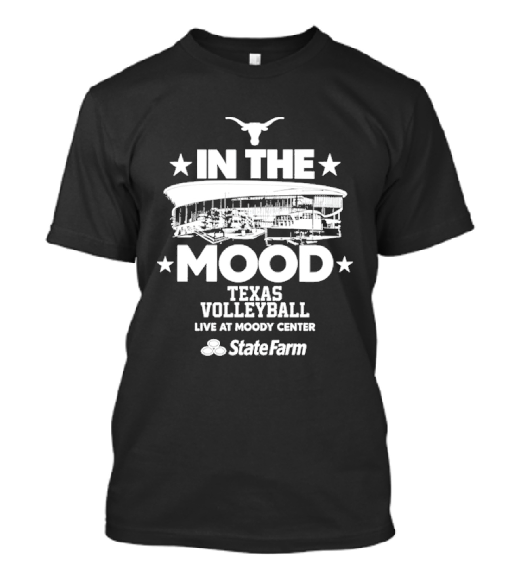 Live Texas Volleyball 2026 Moody Center Austin State Farm In The Mood T-Shirt