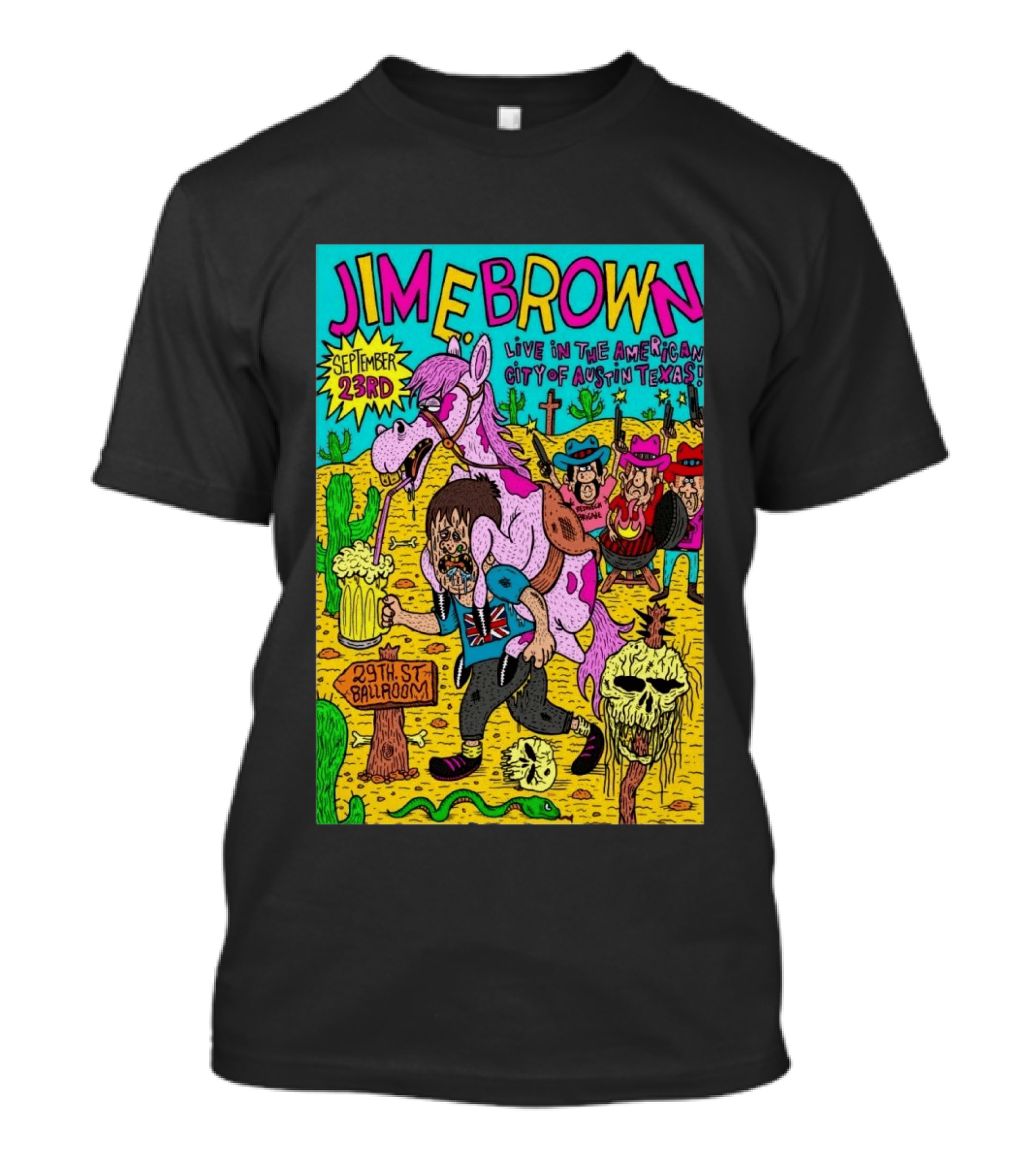 Jim E. Brown Live In Austin Texas September 23rd 29th St Ballroom Cowboy Skeleton T-Shirt