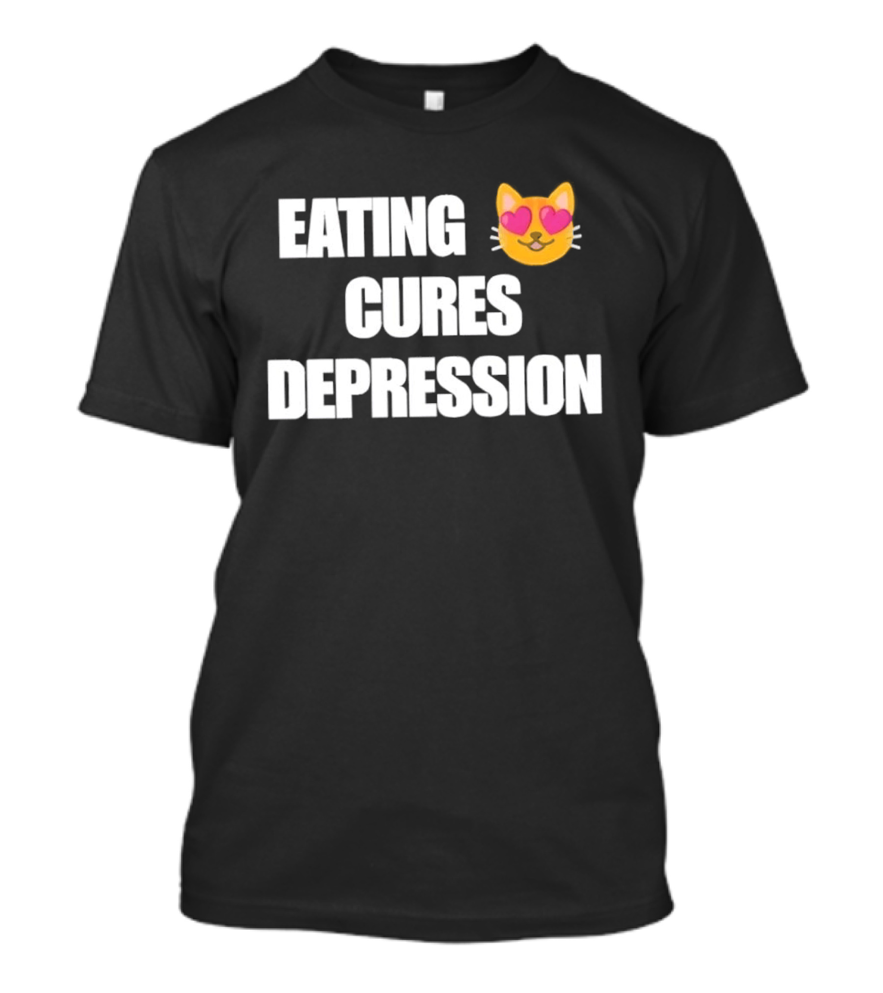Eating Cures Depression Cat Meme Mental Health Humor T-Shirt