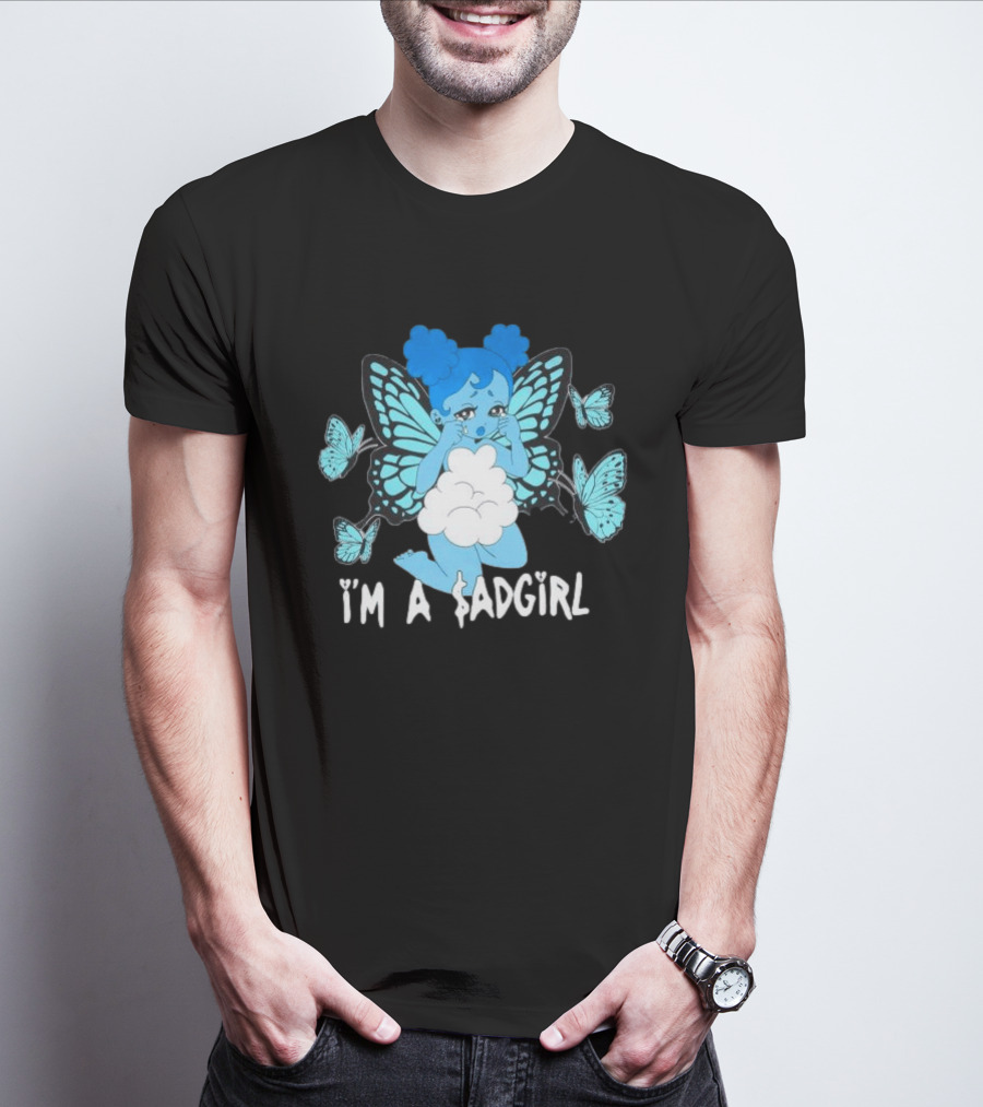 I'm A $ad Girl Blue Butterfly Sad Girlz Store Black T-Shirt