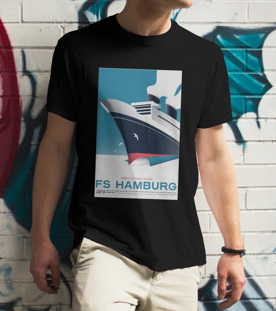 FS Hamburg Graphic Elegance Aboard Travel Maritime T-Shirt