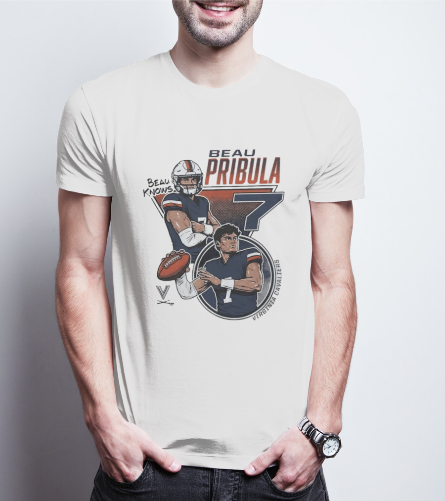 Beau Pribula No 7 Virginia Cavaliers Football Beau Knows T-Shirt
