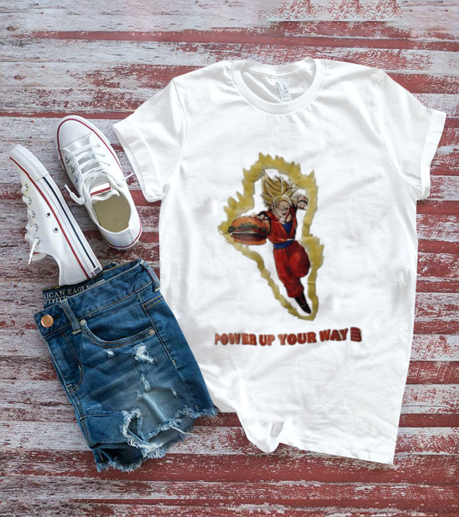 Burger King Power Up Your Way Super Saiyan Goku Holding Cheeseburger Aura T-Shirt