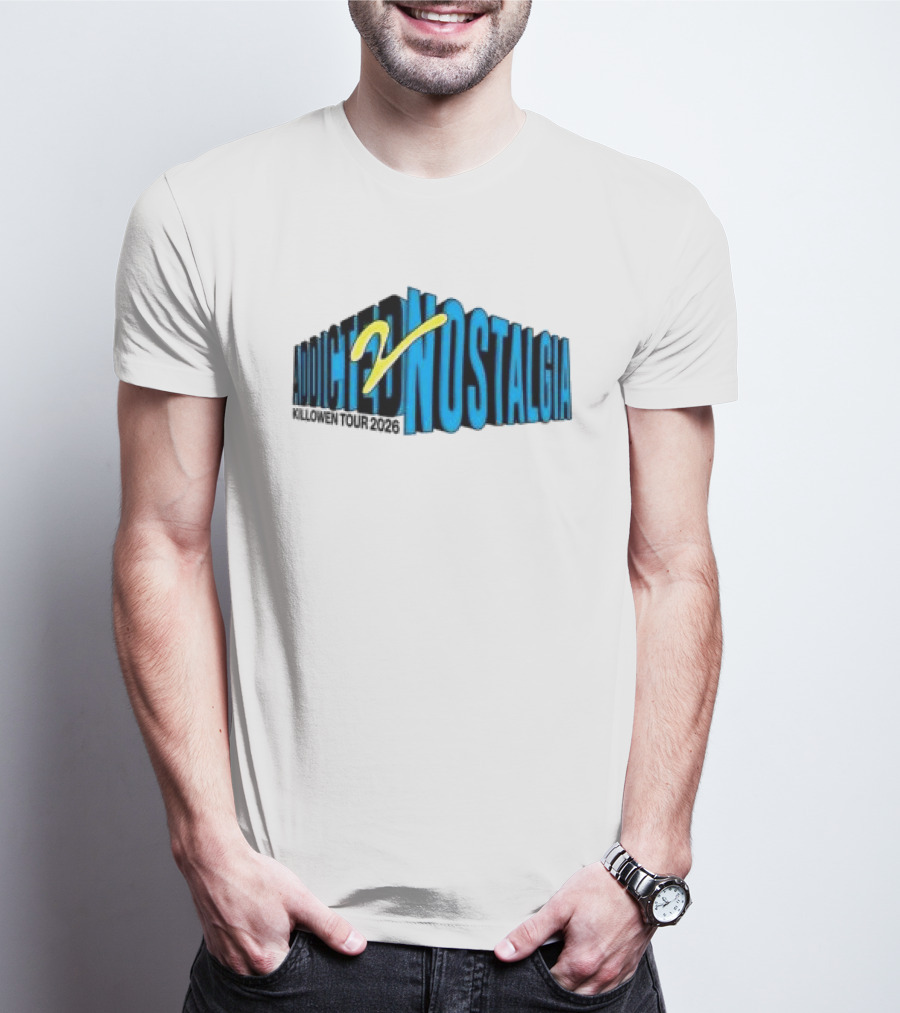 Killowen Store Addicted 2 Nostalgia Tour 2026 T-Shirt