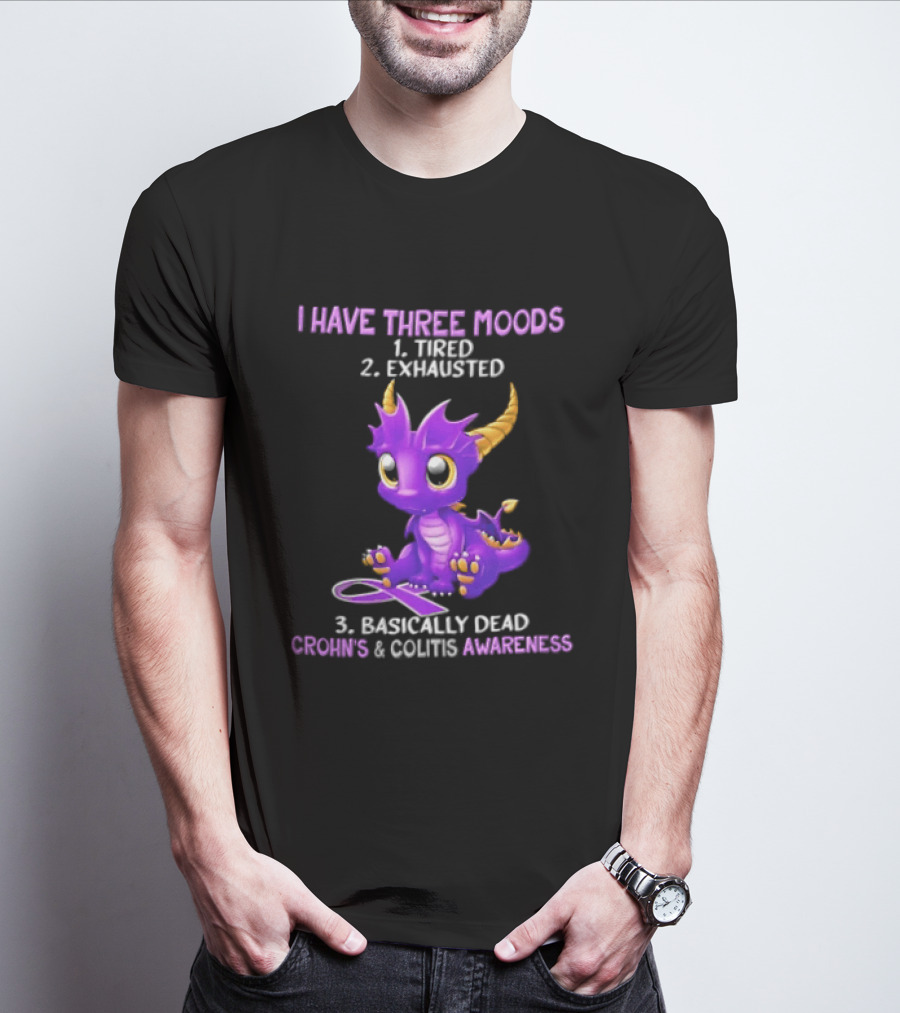 I Have Three Moods Tired Exhausted Basically Dead Crohns Colitis Awareness Purple Dragon Cartoon T-Shirt