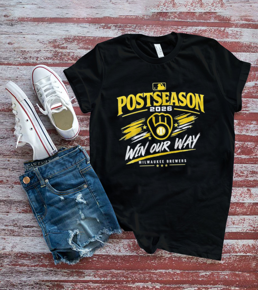 MLB Milwaukee Brewers Postseason 2026 Win Our Way Celebration T-Shirt