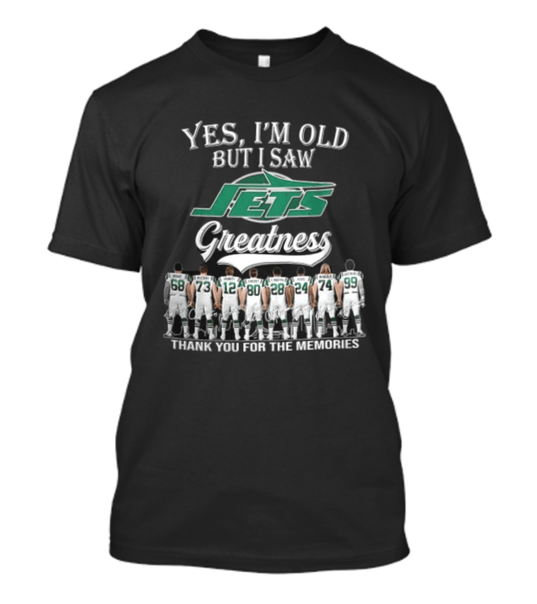 New York Jets Yes I'm Old But I Saw Greatness Thank You For The Memories Mawae Klecko Players Back View T-Shirt