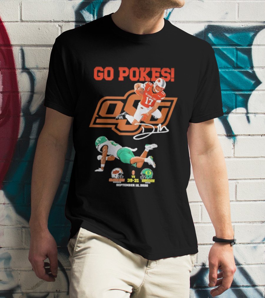 Oklahoma State Cowboys OSU Football Victory Over Oregon Ducks Go Pokes 2022 Game Score 39 31 T-Shirt