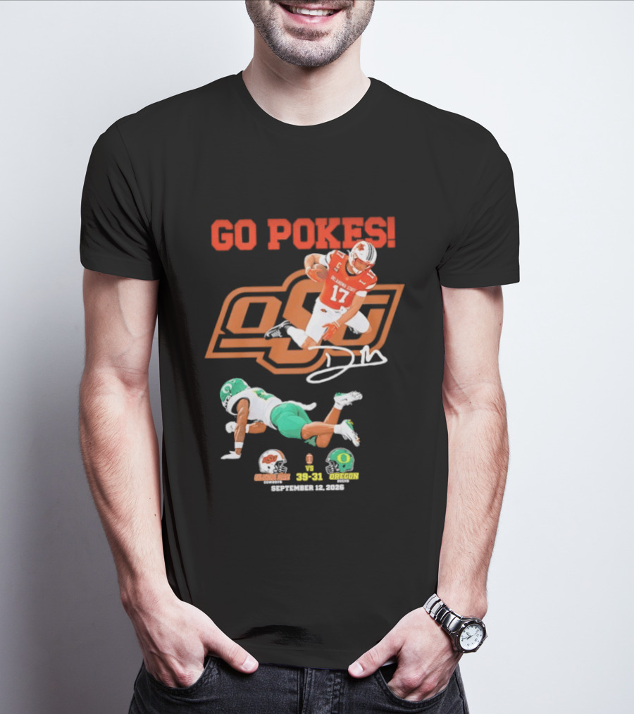 Oklahoma State Cowboys OSU Football Victory Over Oregon Ducks Go Pokes 2022 Game Score 39 31 T-Shirt