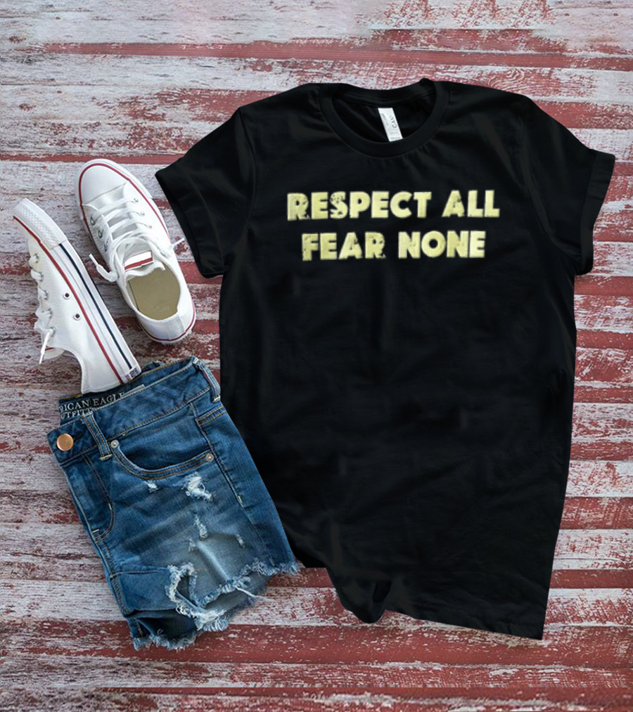Respect All Fear None Yellow Distressed T-Shirt