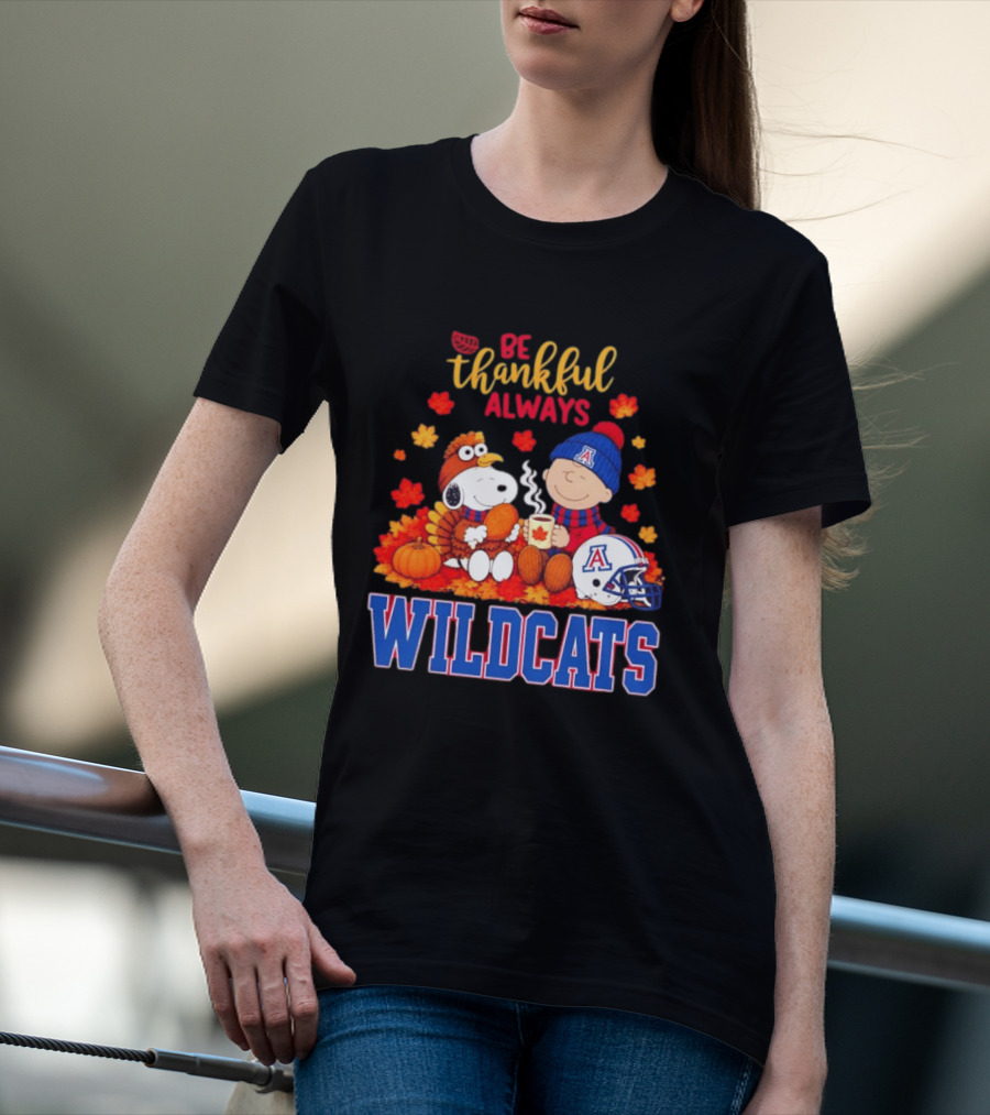 Be Thankful Always Snoopy And Charlie Brown With Wildcats Football Fan Gear T-Shirt