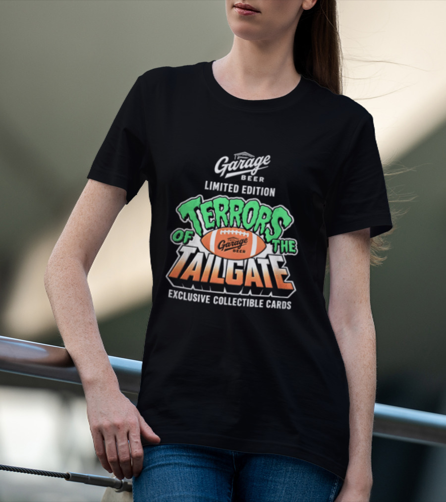 Garage Beer Limited Edition Terrors Of The Tailgate Exclusive Collectible Cards Football T-Shirt