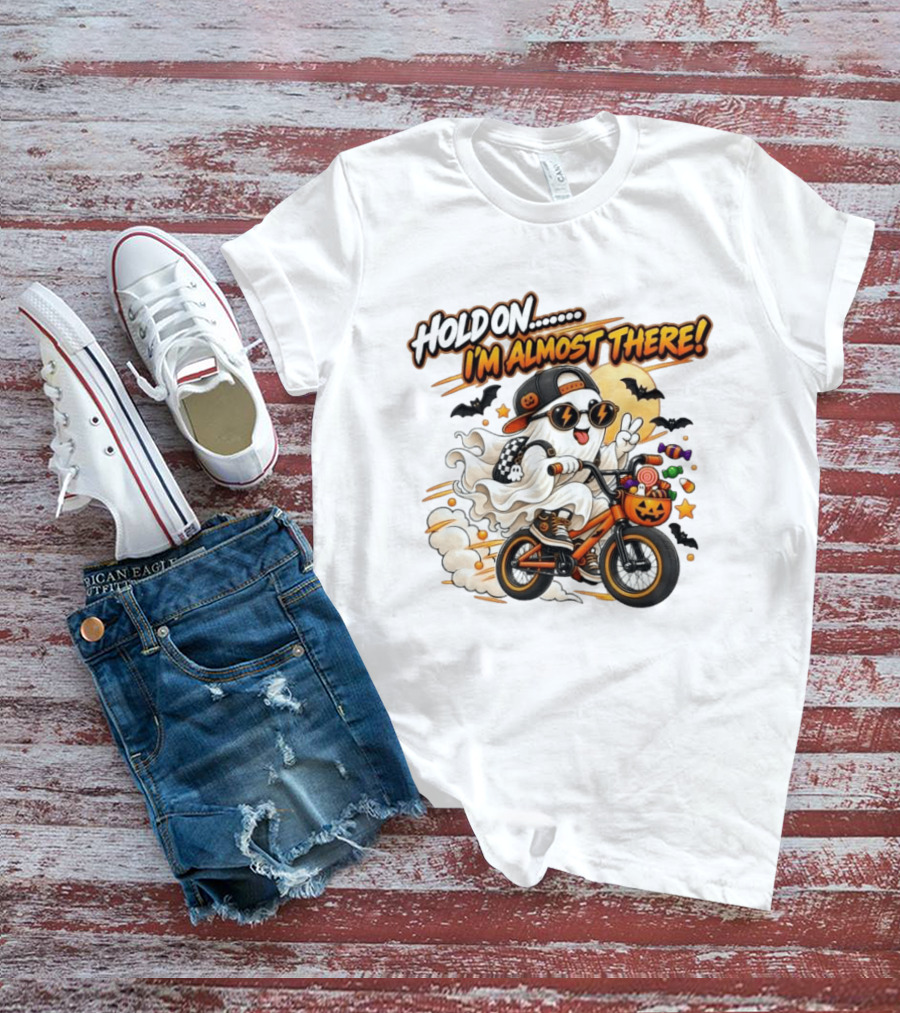Hold On I'm Almost There Ghost Bicycle Halloween Bats Candy Pumpkin T-Shirt