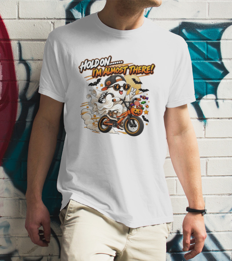 Hold On I'm Almost There Ghost Bicycle Halloween Bats Candy Pumpkin T-Shirt