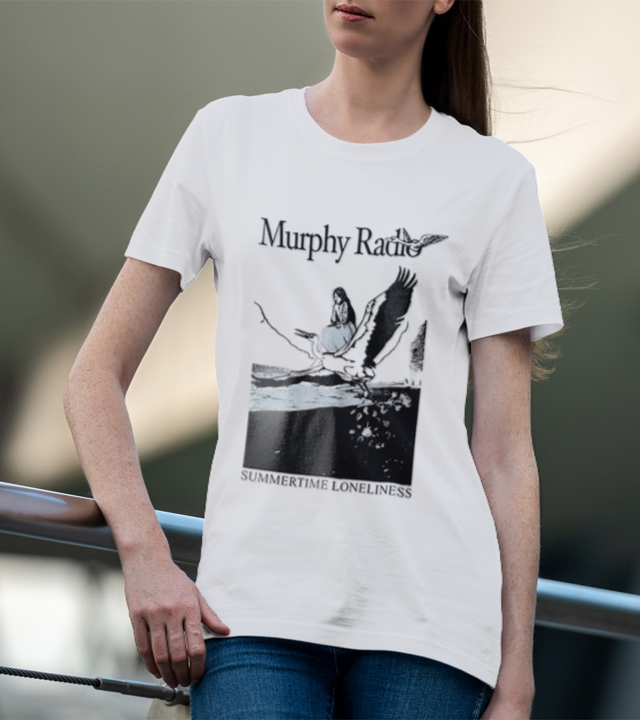 Murphy Radio Summertime Loneliness Woman On Flying Crane At Shore Line T-Shirt