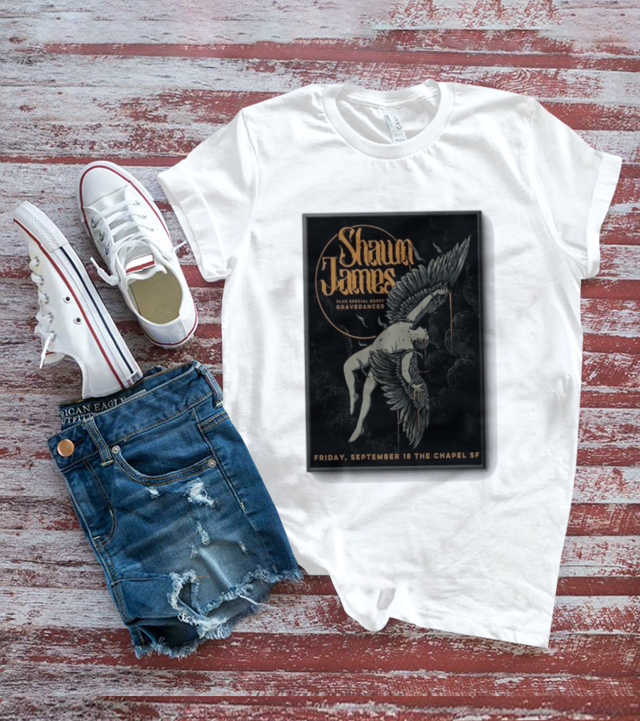 Shawn James San Francisco Concert Special Guest Gravedancer September 18 The Chapel SF T-Shirt