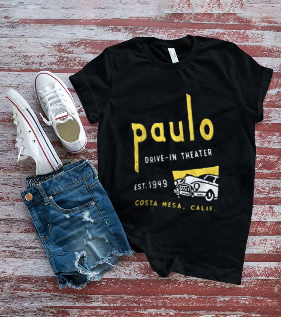 Paulo Drive In Theater Est 1949 Costa Mesa Calif Retro Car T-Shirt