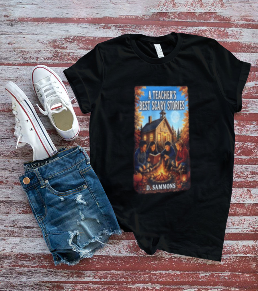 A Teacher's Best Scary Stories Children Reading By Campfire D. Sammons T-Shirt