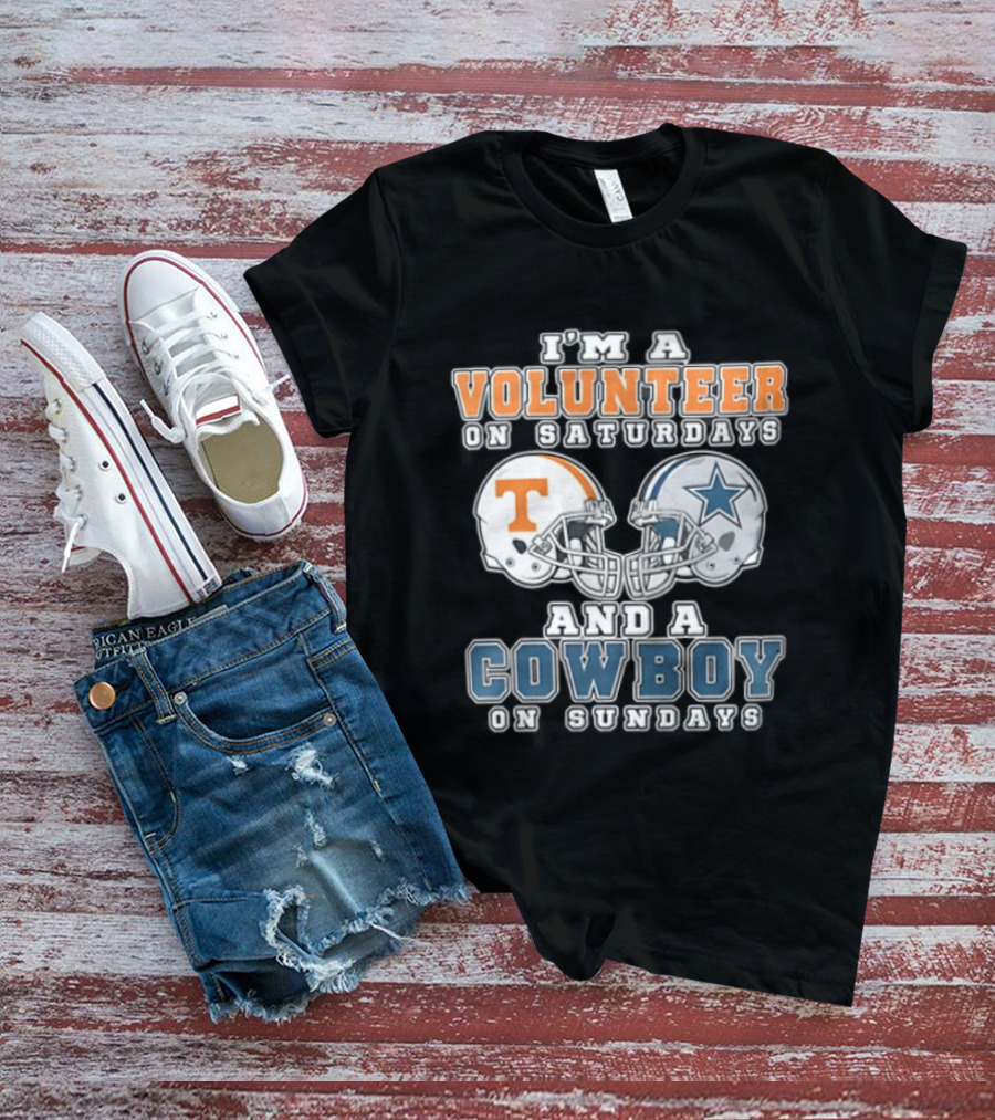 Volunteer On Saturdays Cowboy On Sundays Tennessee Dallas Football Helmets T-Shirt