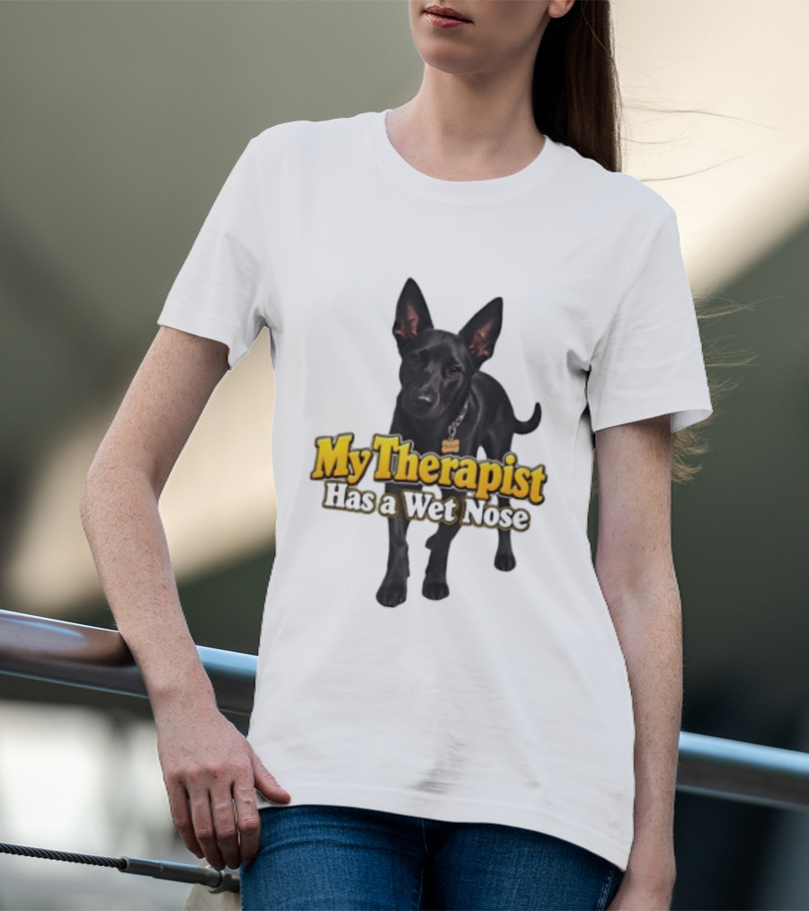 My Therapist Has A Wet Nose Dog Lover Pet Owner Black Dog T-Shirt